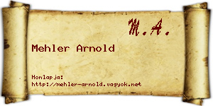 Mehler Arnold névjegykártya
