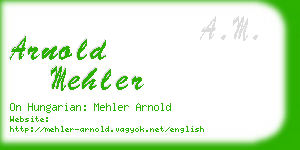 arnold mehler business card